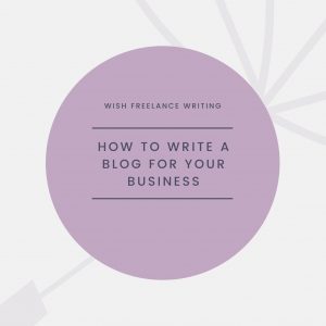 How to write a blog for your business