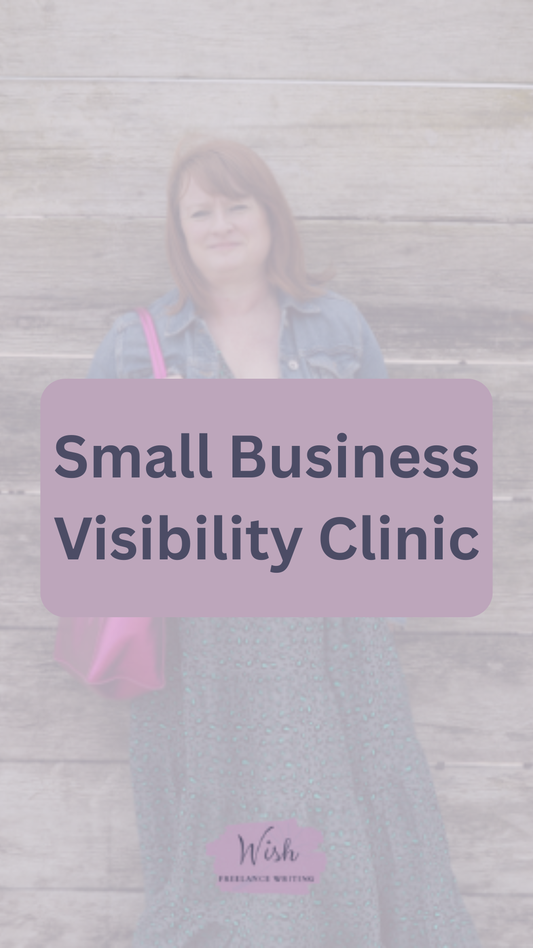 Logo for Small Business Visibility Clinic featuring an image of Suzy Stanton in the background and the wording in the foreground